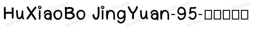 HuXiaoBo JingYuan-95字体转换